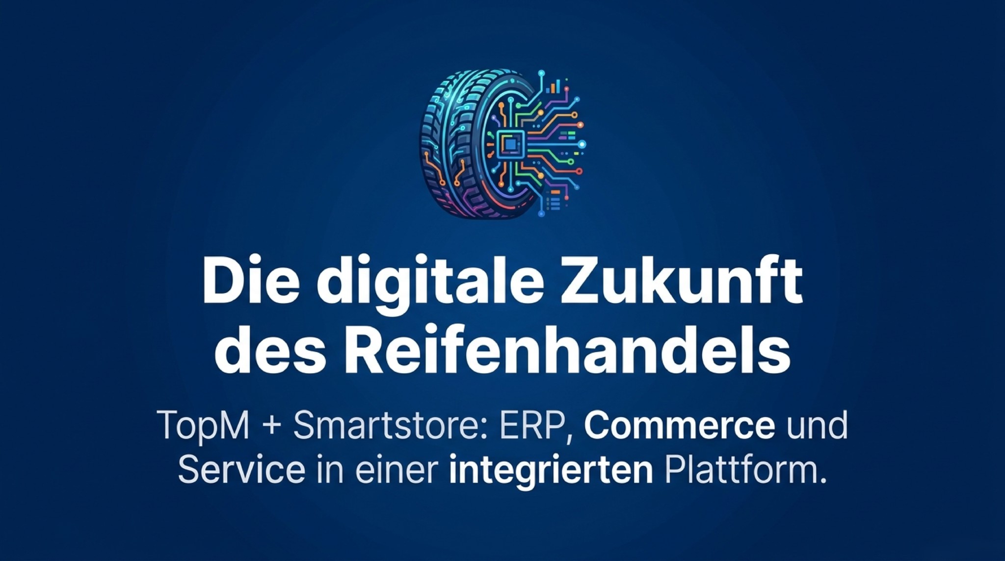Die digitale Zukunft des Reifenhandels